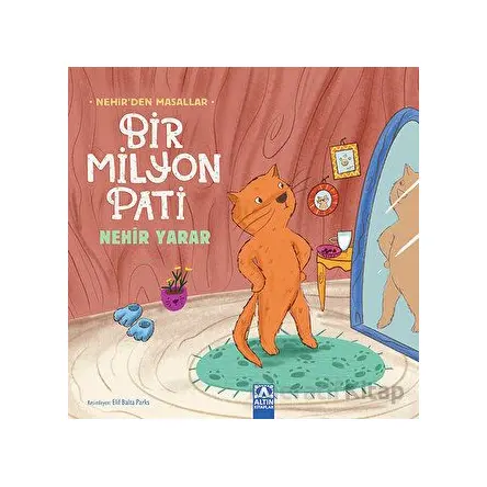 Bir Milyon Pati - Nehir Yarar - Altın Kitaplar