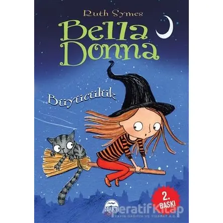 Bella Donna - Büyücülük - Ruth Symes - Martı Çocuk Yayınları