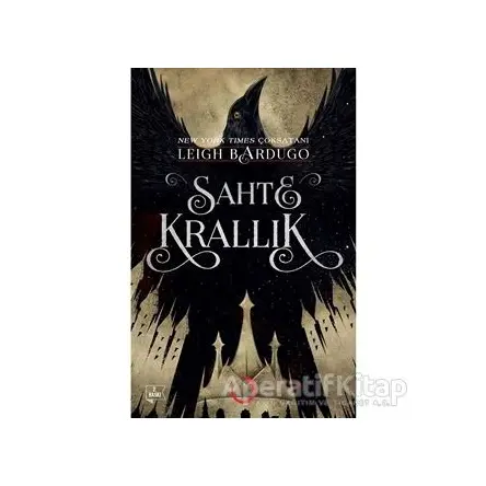 Sahte Krallık - Leigh Bardugo - Novella Dinamik