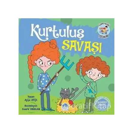 Kurtuluş Savaşı - Pijama Kulübü Çocukları - Ayça Atçı - Martı Çocuk Yayınları