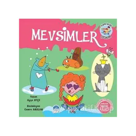 Mevsimler - Pijama Kulübü Çocukları - Ayça Atçı - Martı Çocuk Yayınları