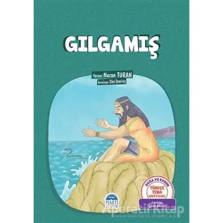 Gılgamış - Nuran Turan - Martı Çocuk Yayınları