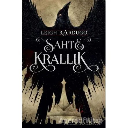 Sahte Krallık - Leigh Bardugo - Martı Yayınları