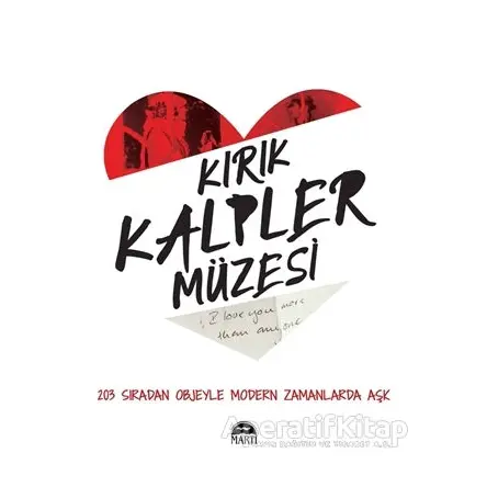 Kırık Kalpler Müzesi - Olinka Vistica and Drazen Grubisi´c - Martı Yayınları