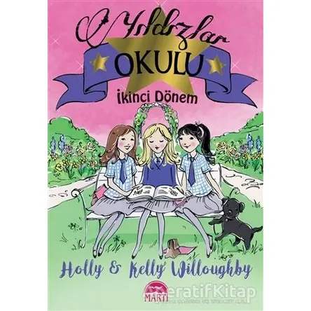 Yıldızlar Okulu - İkinci Dönem - Holly - Martı Çocuk Yayınları
