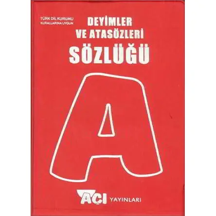 Deyimler ve Atasözleri Sözlüğü Açı Yayınları