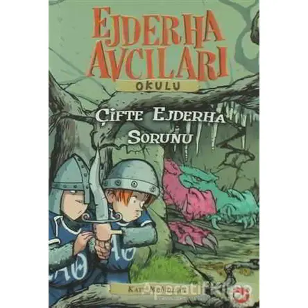 Ejderha Avcıları Okulu 15 Çifte Ejderha Sorunu - Kate McMullan - Beyaz Balina Yayınları