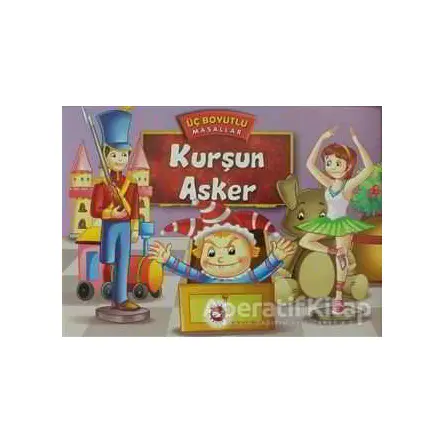 Kurşun Asker - Üç Boyutlu Masallar - Kolektif - Beyaz Balina Yayınları