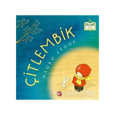 Çitlembik - Naoko Stoop - Beyaz Balina Yayınları