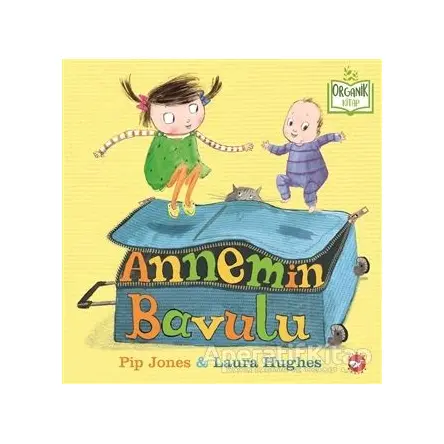 Annemin Bavulu - Pip Jones - Beyaz Balina Yayınları