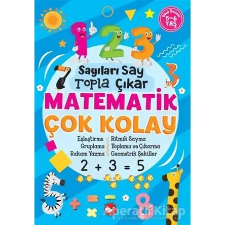 Sayıları Say Topla Çıkar - Matematik Çok Kolay - Tuba Öztürk - Beyaz Balina Yayınları