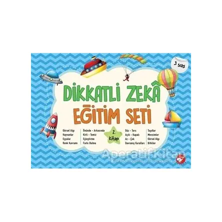 Dikkatli Zeka Eğitim Seti 2. Kitap (3 Yaş) - Neşe Duran - Beyaz Balina Yayınları