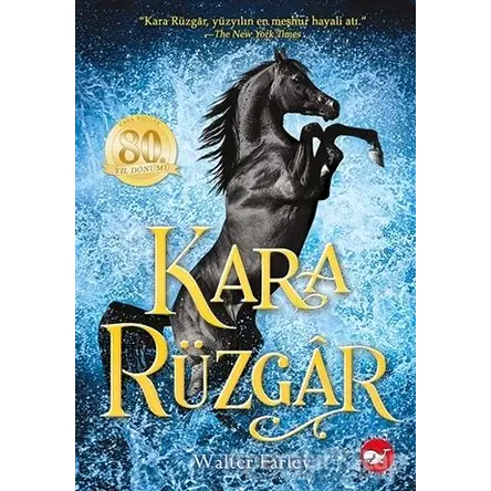 Kara Rüzgar - Walter Farley - Beyaz Balina Yayınları