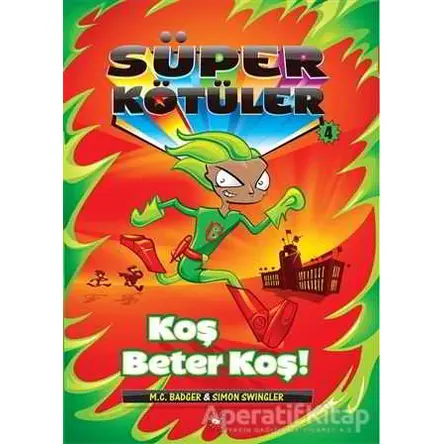 Süper Kötüler - 4 - Simon Swingler - Beyaz Balina Yayınları