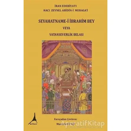 Seyahatname-i İbrahim Bey veya Vatanseverlik Belası