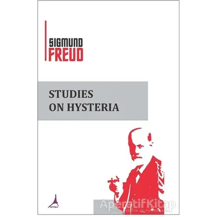 Studies On Hysteria - Sigmund Freud - Alter Yayıncılık