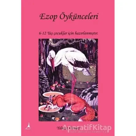 Ezop Öykünceleri - Yılmaz Örmeci - Alter Yayıncılık