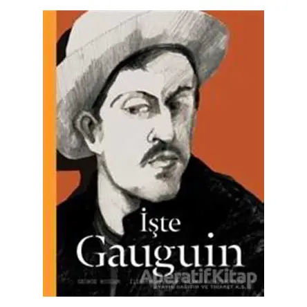 İşte Gauguin - George Roddam - Hep Kitap