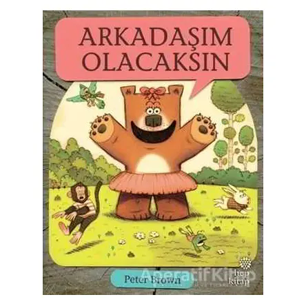 Arkadaşım Olacaksın - Peter Brown - Hep Kitap