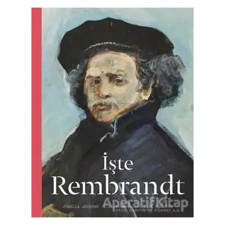 İşte Rembrandt - Jorella Andrews - Hep Kitap