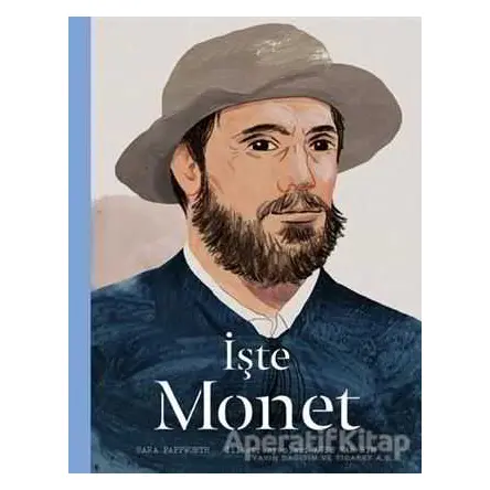 İşte Monet - Sara Pappworth - Hep Kitap
