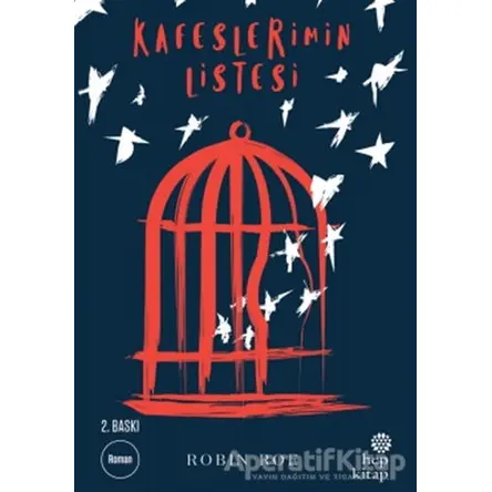 Kafeslerimin Listesi - Robin Roe - Hep Kitap