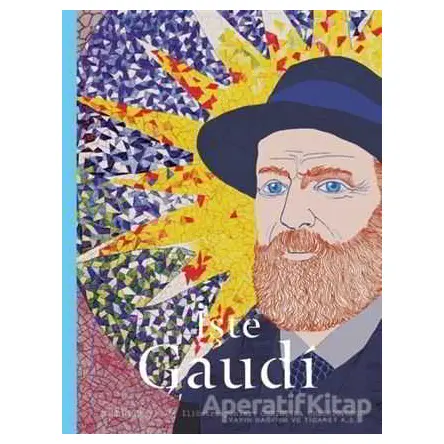 İşte Gaudi - Mollie Claypool - Hep Kitap
