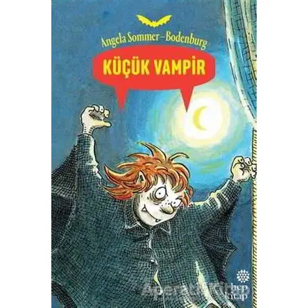 Küçük Vampir - Angela Sommer-Bodenburg - Hep Kitap
