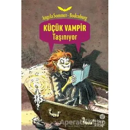 Küçük Vampir Taşınıyor - Angela Sommer-Bodenburg - Hep Kitap