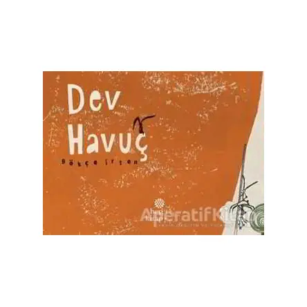 Dev Havuç - Gökçe İrten - Hep Kitap