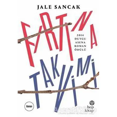 Fırtına Takvimi - Jale Sancak - Hep Kitap