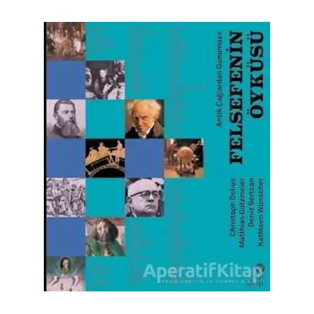 Antik Çağlardan Günümüze - Felsefenin Öyküsü - Christoph Delius - Hep Kitap
