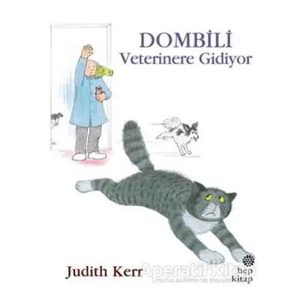 Dombili Veterinere Gidiyor - Judith Kerr - Hep Kitap