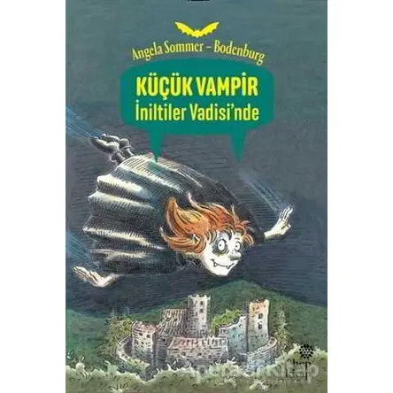 Küçük Vampir İniltiler Vadisi’nde - Angela Sommer-Bodenburg - Hep Kitap