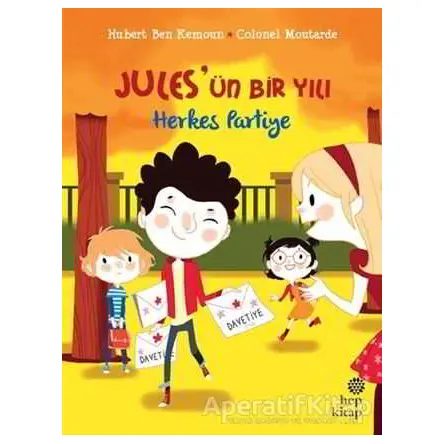 Herkes Partiye - Julesün Bir Yılı - Hubert Ben Kemoun - Hep Kitap
