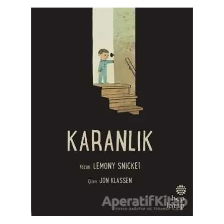 Karanlık - Lemony Snicket - Hep Kitap