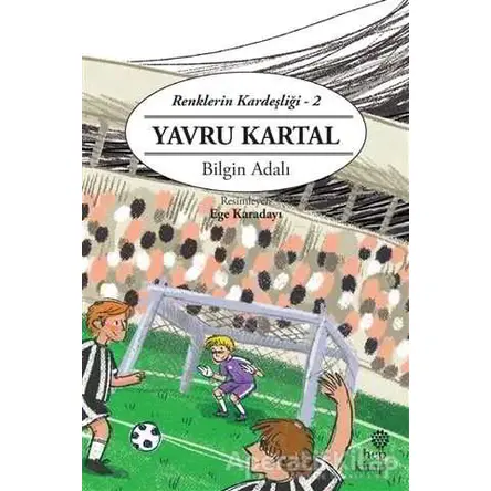 Yavru Kartal - Renklerin Kardeşliği - 2 - Bilgin Adalı - Hep Kitap