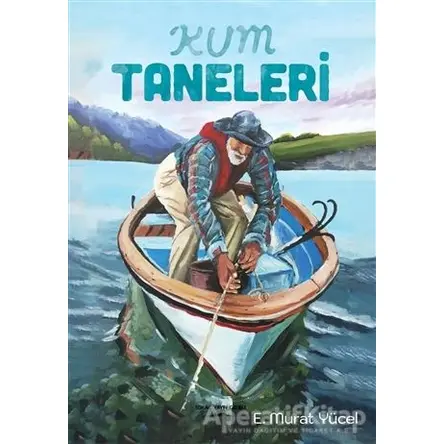 Kum Taneleri - E. Murat Yücel - Sokak Kitapları Yayınları