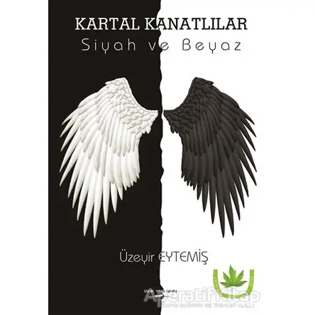 Kartal Kanatlılar - Üzeyir Eytemiş - Sokak Kitapları Yayınları