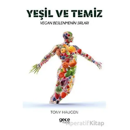 Yeşil ve Temiz - Tony Haugen - Gece Kitaplığı
