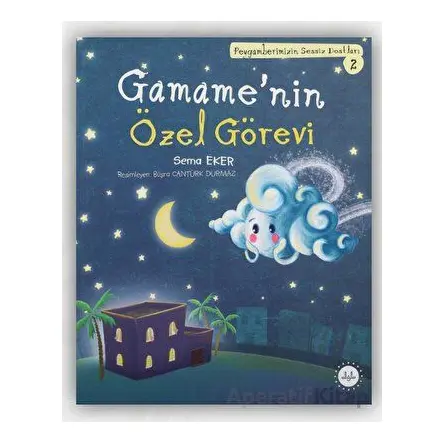 Gamame’nin Özel Görevi - Sema Eker - Diyanet İşleri Başkanlığı
