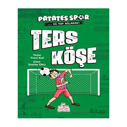 Ters Köşe - Patatesspor Ve Top Ağlarda - Yusuf Asal - Nesil Çocuk Yayınları