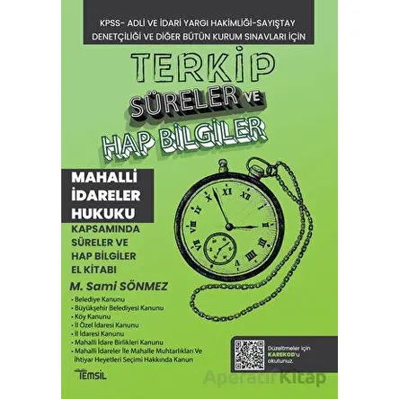 Terkip Mahalli İdareler Hukuku Kapsamında Süreler ve Hap Bilgiler El Kitabı