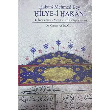 Hakani Mehmed Bey Hilye-i Hakani - Özkan Aydoğdu - Fenomen Yayıncılık