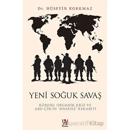 Yeni Soğuk Savaş - Hüseyin Korkmaz - Panama Yayıncılık