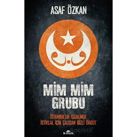 Mim Mim Grubu - Asaf Özkan - Kronik Kitap
