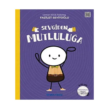 Sevgiden Mutluluğa - Fazilet Seyitoğlu - Multibem Yayınları