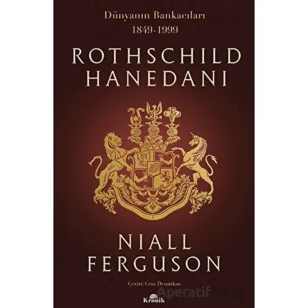 Rothschild Hanedanı - Niall Ferguson - Kronik Kitap
