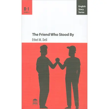 The Friend Wgo Stood By B-1 - Ethel M. Dell - Olympia