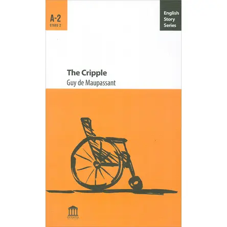 The Cripple A-2 Stage 2 - Guy De Maupassant - Olympia